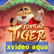 xvideo aqua